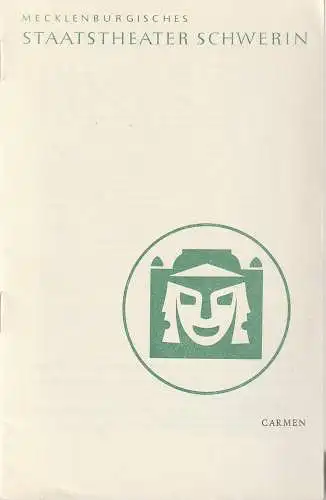 Mecklenburgisches Staatstheater Schwerin, Karl Görs, Manfred Nössig, Reinhard Schau: Programmheft Georges Bizet CARMEN Premiere 14. November 1960 Spielzeit 1960 / 61 Heft 9 (18). 