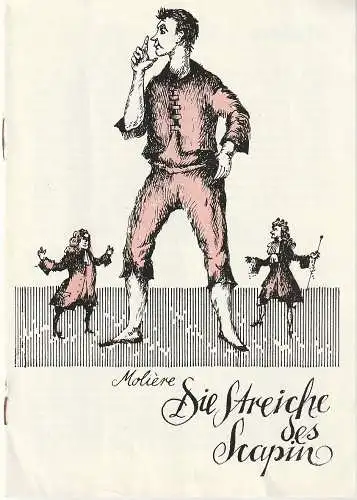 Theater der Stadt Cottbus, Ursula Fröhlich, Monika Runge, Horst Leiteritz ( Zeichnungen ): Programmheft Moliere DIE STREICHE DES SCAPIN Premiere 20. Juni 1970 Spielzeit 1969 / 70 Nr. 15 (18). 