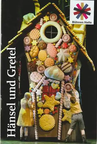 Theater, Oper und Orchester Halle, Stefan Rosinski, Andre Meyer, Andrea Grünewald: Programmheft Engelbert Humperdinck HÄNSEL UND GRETEL Premiere 12. Oktober 2012 Spielzeit 2012 / 2013 Heft 1 (18). 