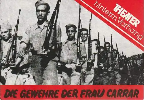 Eduard-von-Winterstein-Theater Annaberg, Peter Löpelt, Siegfried Gärtner: Programmheft DIE GEWEHRE DER FRAU CARRAR Spielzeit 1989 / 90 Heft 2 (18). 