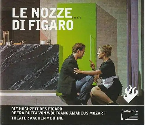 Stadttheater und Musikdirektion Aachen, Michael Schmitz-Aufterbeck, Fabian Oliver Bell: Programmheft Wolfgang Amadeus Mozart LE NOZZE DI FIGARO Premiere 30. Oktober 2022 Spielzeit 2022 / 23 (18). 
