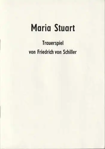 Mecklenburgisches Staatstheater Schwerin, Rudi Kostka, Rosemarie Schauer: Programmheft Friedrich Schiller MARIA STUART Premiere 30. Mai 1971 Spielzeit 1970 / 71 Heft 20 (18). 