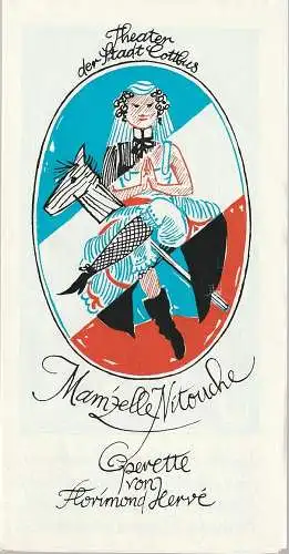 Theater der Stadt Cottbus, Johannes Streurich, Christa-Maria Kross, Walter Böhm: Programmheft Florimond Herve MAM'ZELLE NITOUCHE Premiere 17. April 1981 Spielzeit 1980 / 81 Nr. 7 (18). 