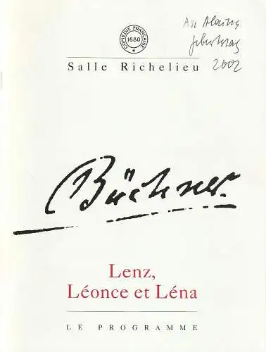 Comedie Francaise, Salle Richelieu, Marcel Bozonnet, Jean-Pierre Jourdain: Programmheft Georg Büchner LENZ, LEONCE ET LENA Premiere 27 mars 2002 (18). 