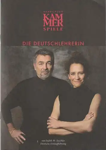 Hamburger Kammerspiele, Axel Schneider, Anja Del Caro, Sebastian Schneck: Programmheft Judith W. Taschler DIE DEUTSCHLEHRERIN Premiere 14. Oktober 2021 (18). 