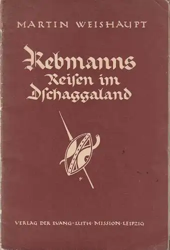 Martin Weishaupt: REBMANNS REISEN IM DSCHAGGALAND (18). 