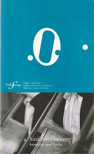 Komische Oper Berlin, Andreas Homoki, Kirill Petrenko, Malte Krasting: Programmheft 4. SINFONIEKONZERT 4. Februar 2005 (18). 