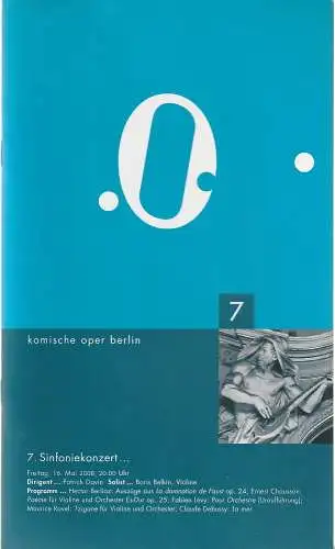 Komische Oper Berlin, Andreas Homoki, Kirill Petrenko, Bettina Auer, Hanka Biebl: Programmheft 7. SINFONIEKONZERT 16. Mai 2008 (18). 