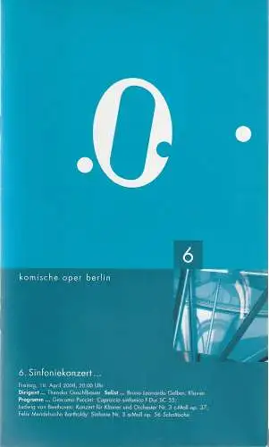 Komische Oper Berlin, Andreas Homoki, Kirill Petrenko, Werner Hintze, Stefanie Sudik, Hanka Biebl: Programmheft 6. SINFONIEKONZERT 18. April 2008 (18). 