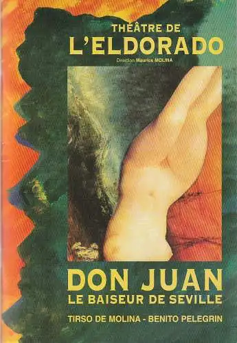 Theatre de L'Eldorado, Maurice Molina: Programmheft Tirso de Molina DON JUAN LE BAISEUR DE SEVILLE (18). 