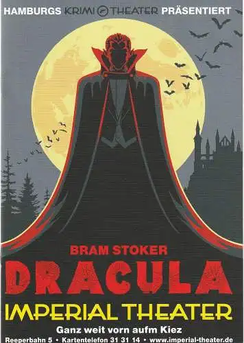 Imperial Theater Hamburg, Hamburgs Krimi Theater: Programmheft Bram Stoker DRACULA Premiere 27. Juli 2022 (18). 