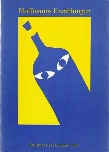 Theater Kiel, Bühnen der Landeshauptstadt Kiel, Dr. Volkmar Clauß, Valerie Hennecke: Programmheft Jacques Offenbach HOFFMANNS ERZÄHLUNGEN Wiederaufnahme 10. Oktober 1987 Spielzeit 1987 / 88 (18). 