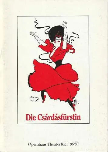 Theater Kiel, Bühnen der Landeshauptstadt Kiel, Dr. Volkmar Clauß, Valerie Hennecke: Programmheft Emmerich Kalman DIE CSARDASFÜRSTIN Premiere 3. Oktober 1986 Spielzeit 1986 / 87 (18). 