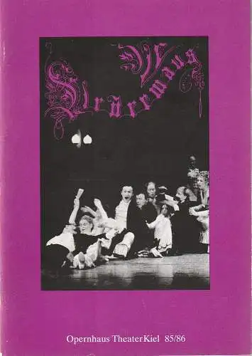 Theater Kiel, Bühnen der Landeshauptstadt Kiel, Dr. Volkmar Clauß, Valerie Hennecke: Programmheft Johann Strauß DIE FLEDERMAUS Premiere 24. Januar 1986 Spielzeit 1985 / 86 (18). 
