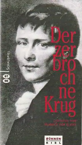 Theater Kiel, Bühnen der Landeshauptstadt Kiel, Raymund Richter, Sünne Roland: Programmheft Heinrich von Kleist DER ZERBROCHNE KRUG Premiere 27. September 1997 Spielzeit 1997 / 98 (18). 