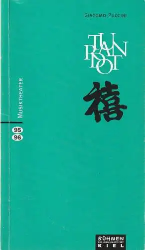 Theater Kiel, Bühnen der Landeshauptstadt Kiel, Kirsten Harms, Andreas K. W. Meyer: Programmheft Giacomo Puccini TURANDOT Premiere 24. September 1995 Spielzeit 1995 / 96 (18). 