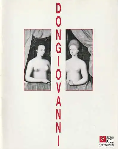 Opernhaus Kiel, Bühnen der Landeshauptstadt Kiel, Peter Dannenberg, Andrea Etz: Programmheft Wolfgang Amadeus Mozart DON GIOVANNI Premiere 22. September 1991 Spielzeit 1991 / 92 (18). 