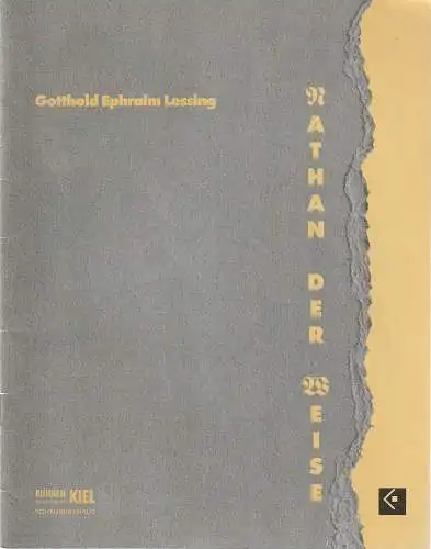 Schauspielhaus Kiel, Bühnen der Landeshauptstadt Kiel, Peter Dannenberg, A. Elsner: Programmheft Gotthold Ephraim Lessing NATHAN DER WEISE Premiere 1. Oktober 1994 Spielzeit 1994 / 95 (18). 