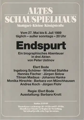 Altes Schauspielhaus und Komödie im Marquardt, Elert Bode, Klaus Engeroff: Programmheft Peter Ustinov ENDSPURT Premiere 27. Mai 1989 Spielzeit 1988 / 89 (18). 
