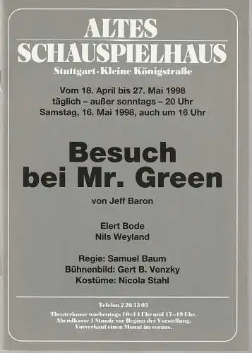 Altes Schauspielhaus und Komödie im Marquardt, Elert Bode, Annette Weinmann, Christa Bode: Programmheft Jeff Baron BESUCH BEI MR. GREEN Premiere 18. April 1998 Spielzeit 1997 / 98 (18). 