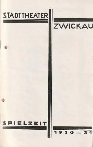 Stadttheater Zwickau, Stadttheater Reichenbach, Wolfgang Poppe: Programmheft Johann Strauß DER LUSTIGE KRIEG 17. Oktober 1930 Spielzeit 1930  31 (18). 