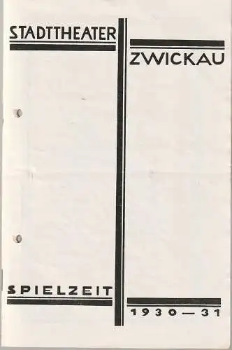 Stadttheater Zwickau, Stadttheater Reichenbach, Wolfgang Poppe: Programmheft Bruno Frank STURM IM WASSERGLAS 13. Februar 1931 Spielzeit 1930  31 (18). 