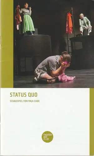 Theater Hof, Reinhardt Friese, Thomas Schindler: Programmheft Maja Zade STATUS QUO Premiere 22. Oktober 2021 Spielzeit 2021 / 2022 (18). 
