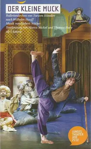 Junges Theater Hof, Reinhardt Friese, Janina Werner, Melanie Gückel: Programmheft Uraufführung Torsten Händler DER KLEINE MUCK 25. November 2021 Spielzeit 2021 / 22 (18). 