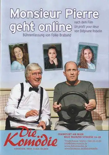 Die Komödie, Claus Helmer, Katrin Laier: Programmheft Folke Braband MONSIEUR PIERRE GEHT ONLINE Spielzeit 2022 / 2023 (18). 