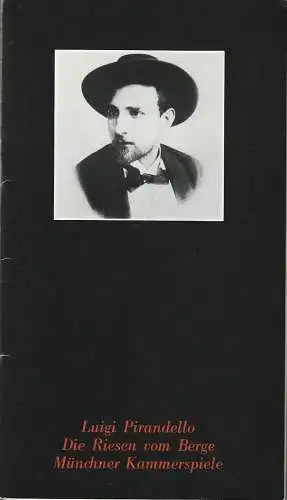Münchner Kammerspiele, Hans-Reinhard Müller, Rosemarie Koch, Wolfgang Zimmermann: Programmheft Luigi Pirandello DIE RIESEN VOM BERGE Spielzeit 1980 / 81 Heft 2 (18). 