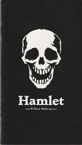 Schauspielhaus Zürich, Neue Schauspiel AG, Gerd Leo Kuck, Julia Glatter, Reinhard Palm: Programmheft William Shakespeare HAMLET Premiere 1. Februar 1997 Spielzeit 1996 / 97 Heft 6 (18). 