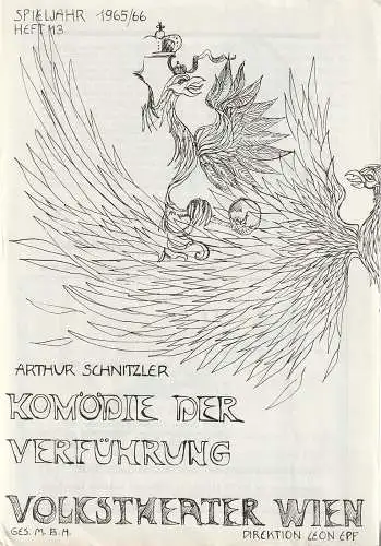 Volkstheater Wien, Leon Epp, Franz Tassie: Programmheft Arthur Schnitzler KOMÖDIE DER VERFÜHRUNG Spielzeit 1965 / 66 Heft 13 Wiener Festwochen 1966 (18). 