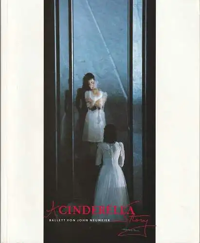 Hamburgische Staatsoper, Hamburg Ballett, Peter Ruzicka, Angela Dauber, Holger Badekow: Programmheft Uraufführung John Neumeier A CINDERELLA STORY 15. Mai 1992 (18). 