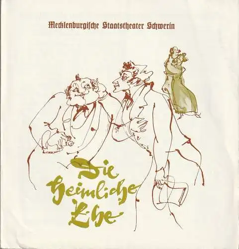 Mecklenburgisches Staatstheater Schwerin: Programmheft Domenico Cimarosa DIE HEIMLICHE EHE 1963 (18). 