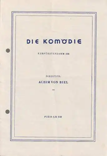 Komödie Kurfürstendamm 206, Achim von Biel: Programmheft Terence Rattigan LIEBE IN MÜßIGGANG ( Love in Idleness ) (18). 