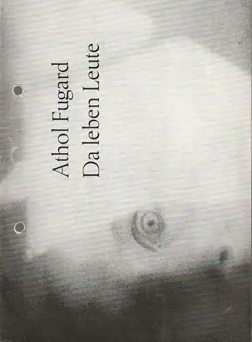 Theater Rudolstadt, Manfred Heine, Harald Gerlach: Programmheft Athol Fugard Da LEBEN LEUTE Premiere 4. Dezember 1986 Spielzeit 1986 / 87 Nr. 4 (18). 