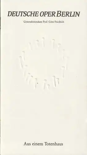 Deutsche Oper Berlin, Götz Friedrich, Günther Uecker ( Entwurf Prägung der Titelseite ), Curt A. Roesler: Programmheft Leos Janacek AUS EINEM TOTENHAUS (18). 