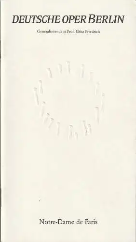 Deutsche Oper Berlin, Götz Friedrich, Günther Uecker ( Entwurf Prägung der Titelseite ), Christiane Theobald: Programmheft Maurice Jarre NOTRE-DAME DE PARIS Ballett von Roland Petit (18). 