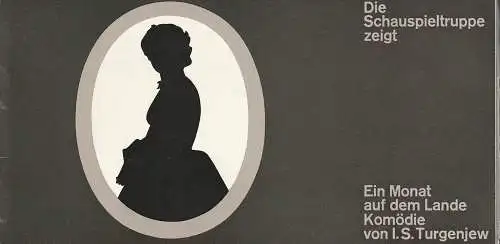 Die Schauspieltruppe, Franz Fässler: Programmheft I. S. Turgenjew EIN MONAT AUF DEM LANDE (18). 