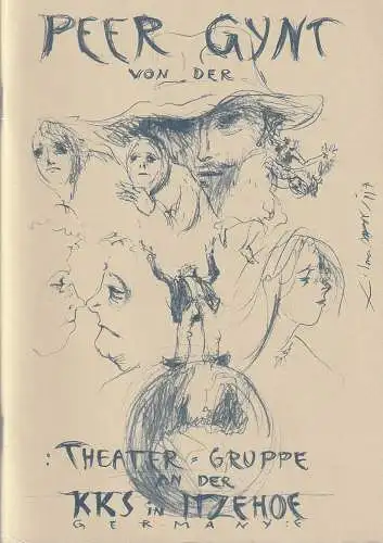 Theater-Gruppe an der Kaiser-Karl-Schule Itzehoe: Programmheft Henrik Ibsen PEER GYNT (18). 