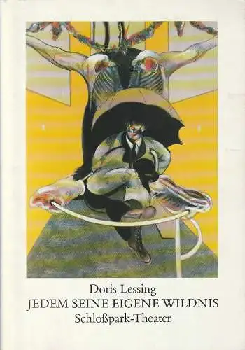Staatliche Schauspielbühnen Berlin, Heribert Sasse, Knut Boeser, Jörg Gronius: Programmheft Doris Lessing JEDEM SEINE EIGENE WILDNIS Premiere 25. September 1987 Schloßpark-Theater Spielzeit 1987 / 88 Heft Nr. 44 (18). 