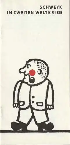 Berliner Ensemble Staatstheater der DDR, Manfred Wekwerth: Programmheft Bertolt Brecht SCHWEYK IM ZWEITEN WELTKRIEG ca. 1980 (18). 