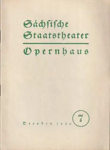 Sächsische Staatstheater Opernhaus Dresden: Programmheft Georges Bizet CARMEN 12. Dezember 1936 (18). 