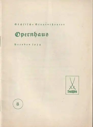 Sächsische Staatstheater Opernhaus Dresden: Programmheft DIE LUSTIGEN WEIBER VON WINDSOR 3. Februar 1938 (18). 