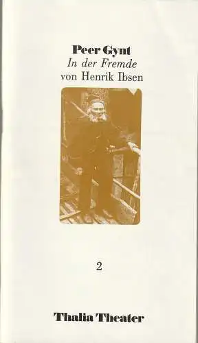 Thalia Theater Hamburg, Jürgen Flimm, Rolf Paulin, Volker von Vogel, Horst Laube: Programmheft Henrik Ibsen PEER GYNT Premiere 5. Oktober 1985 Spielzeit 1985 / 86 Heft 2 (18). 
