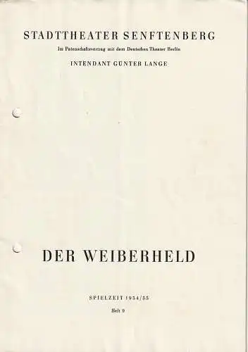 Stadttheater Senftenberg, Günter Lange, Armin Stolper, Eberhard Bleichert ( Illustrationen ): Programmheft Erika Wilde DER WEIBERHELD Spielzeit 1954 / 55 Heft 9 (18). 
