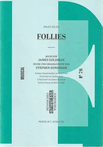 Hessisches Staatstheater Wiesbaden, Uwe Eric Laufenberg, Florian Delvo, Melanie Schulze: Programmheft Stephen Sondheim FOLLIES P 21. Oktober 2023 Spielzeit 2023 / 2024 Heft 78 (18). 