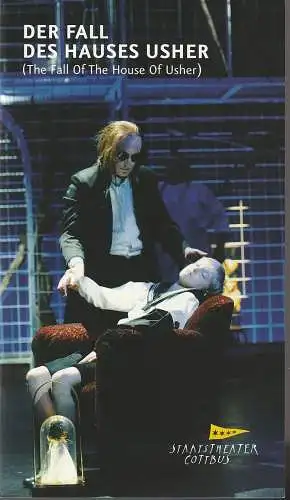 Staatstheater Cottbus, Martin Schüler, Bernhard Lenort, Marlies Kroos ( Probenfotos ): Programmheft Philip Glass DER FALL DES HAUSES USHER Premiere 14. April 2012 Spielzeit 2011 / 2012 Nr. 11 (18). 