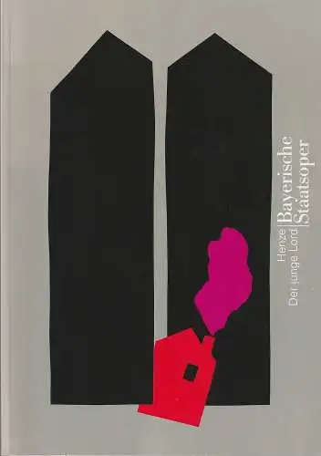 Bayerische Staatsoper, Peter Jonas, Hanspeter Krellmann, Ulrike Harder, Krista Thiele, Anette Unger: Programmheft Hans Werner Henze DER JUNGE LORD Premiere 20. Februar 1995 Spielzeit 1994 / 95 (18). 