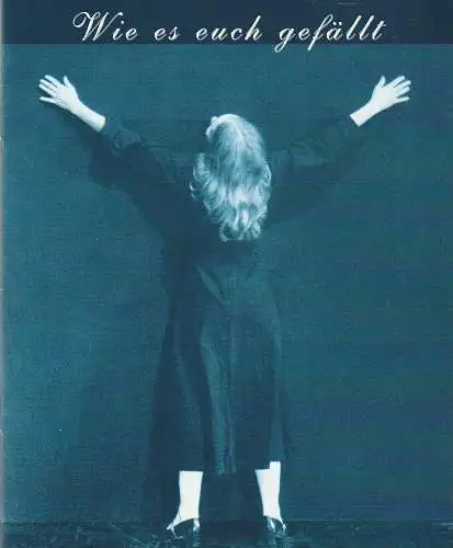 Staatstheater Cottbus, Christoph Schroth, Gisela Kahl, Marlies Kroos ( Probenfotos ): Programmheft William Shakespeare WIE ES EUCH GEFÄLLT Premiere 1. Juli 2000 Spielzeit 1999 / 2000 Heft Nr. 13 (18). 